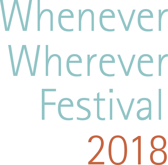 Whenever Wherever Festival 2018